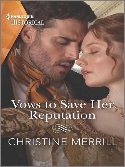 Title details for Vows to Save Her Reputation by Christine Merrill - Available